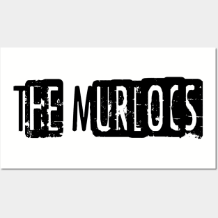 The Murlocs Posters and Art